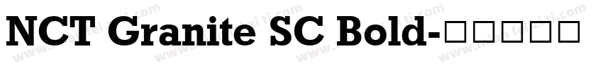 NCT Granite SC Bold字体转换